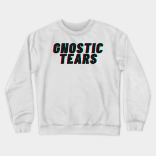 Gnostic Tears Crewneck Sweatshirt